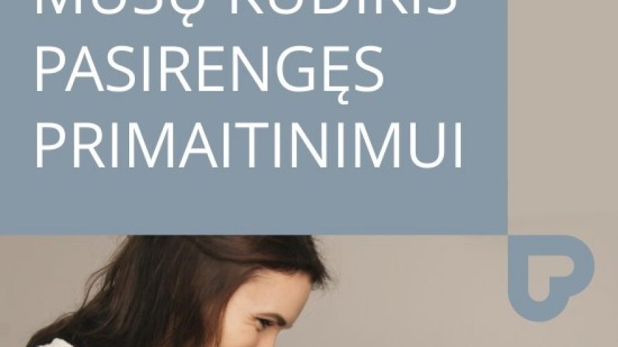 Web Seminaras &#8221;Mūsų kūdikis pasirengęs primaitinimui!&#8221;