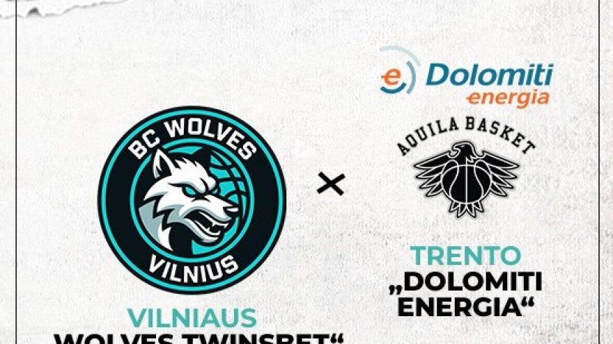 Vilniaus &#8221;Wolves Twinsbet&#8221; &#8211; Trento &#8221;Dolomiti Energia&#8221;