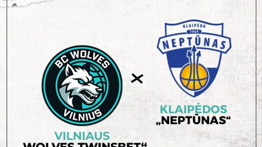 Vilniaus &#8221;Wolves Twinsbet&#8221; &#8211; Klaipėdos &#8221;Neptūnas&#8221;