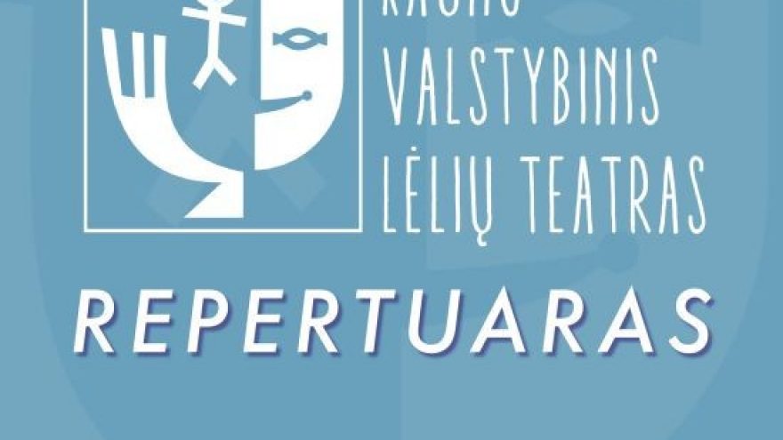 Kauno valstybinis lėlių teatras REPERTUARAS 2024