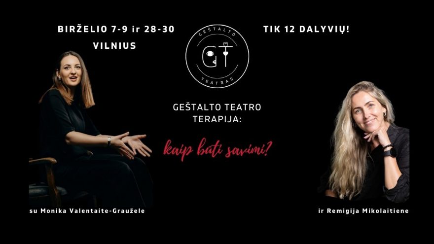 GEŠTALTO TEATRO terapijos savaitgalis: „kaip būti savimi?“