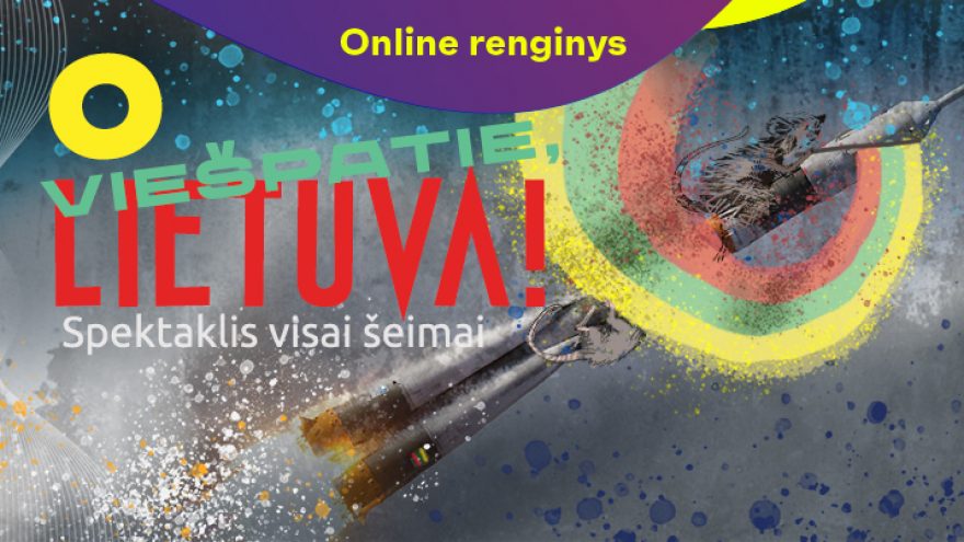 ONLINE: Spektaklis „O Viešpatie, Lietuva!“