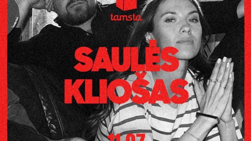 Saulės Kliošas | Tamsta Club