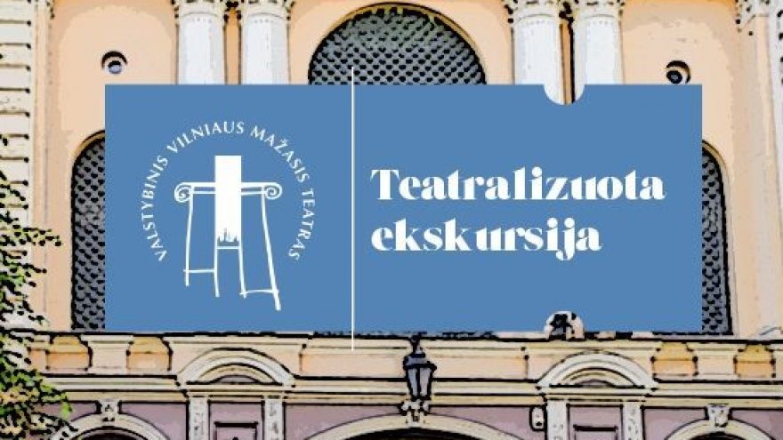 TEATRALIZUOTA EKSKURSIJA VAIKAMS