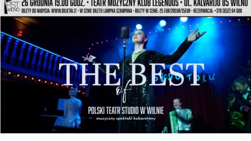 Muzikinis spektaklis &#8221;THE BEST of Vilniaus lenkų teatras STUDIJA&#8221;