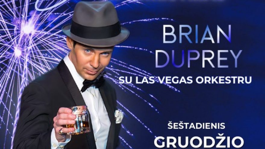 Gražiausių Franko Sinatros dainų koncertas | Brian Duprey su &#8220;Las Vegas&#8221; Orkestru | PREMJERA