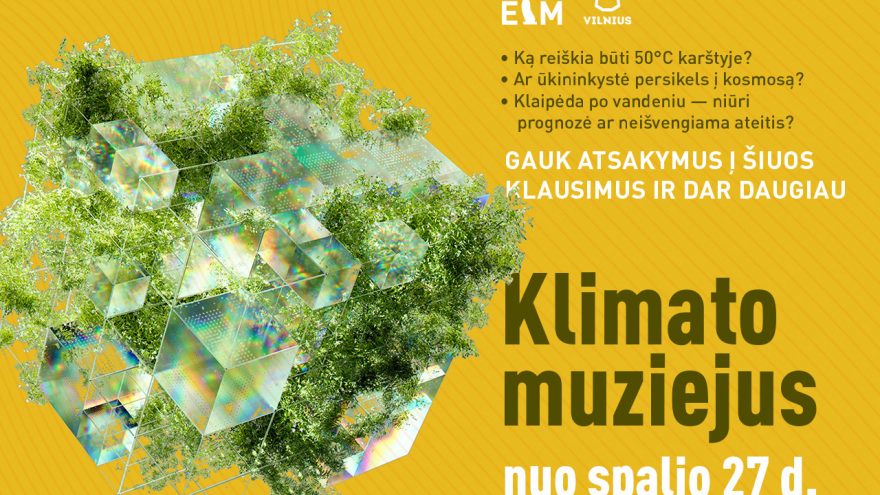 Į Vilnių atvyksta Klimato muziejus