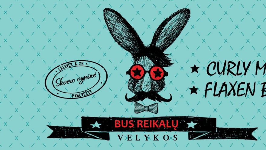 BUS REIKALŲ: Velykos