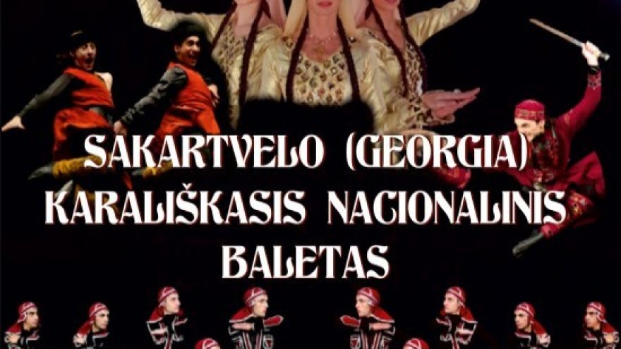 Sakartvelo (Georgia) Karališkasis nacionalinis baletas | Kaunas