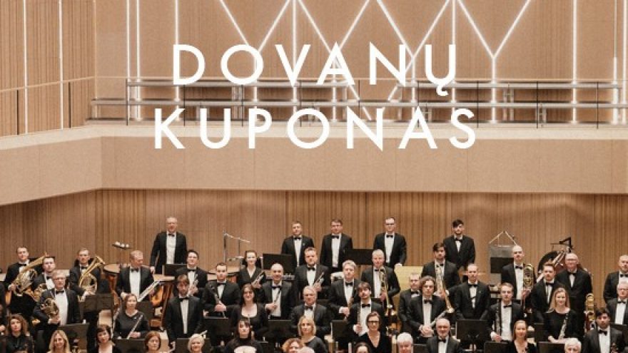 LVSO | Lietuvos valstybinio simfoninio orkestro &#8221;Dovanų kuponas&#8221;