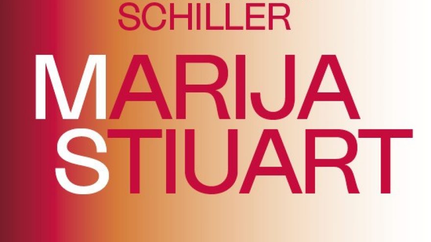 SKAITYMAI: DRAMOS KLASIKA. F. Schiller &#8221;Marija Stiuart&#8221;