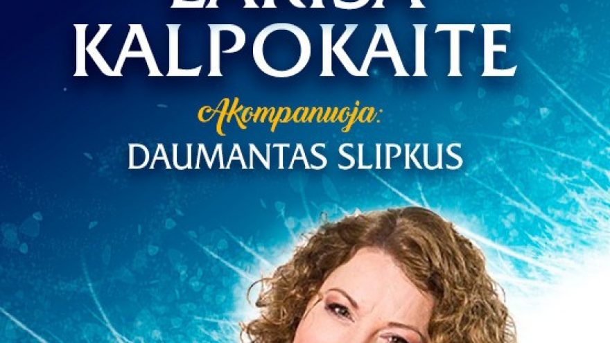 Vakaras su aktore LARISA KALPOKAITE