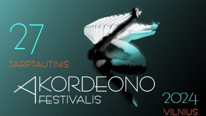 XXVII tarptautinis akordeono festivalis VILNIUS 2024