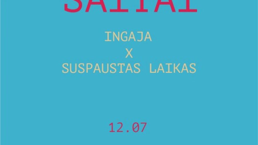 &#8211; SAĪTAI &#8211; INGAJA X SUSPAUSTAS LAIKAS