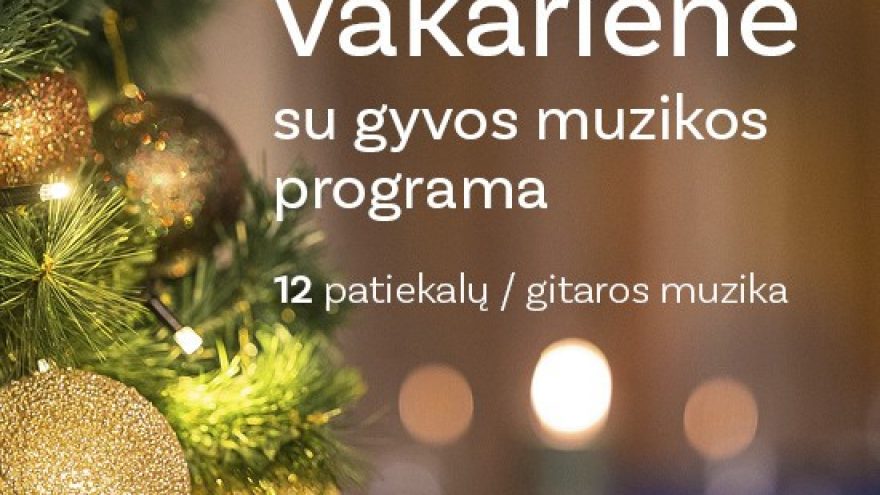 Kūčių vakarienė su gyvos muzikos programa | Palanga