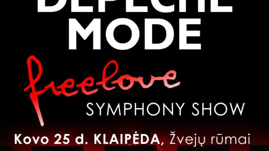 (Klaipėda) Tribute to classic DEPECHE MODE &#8211; «FreeLove» Symphony Show with Orchestra