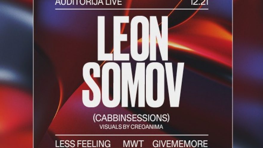 Auditorija Live: Leon Somov (Cabbinsessions)