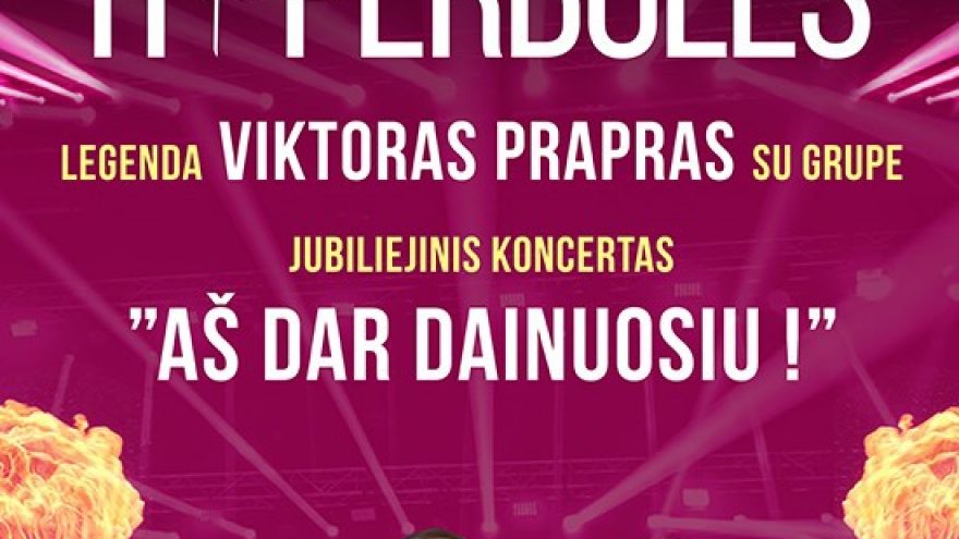 &#8221;HIPERBOLĖS&#8221; įkūrėjo Viktoro Prapro koncertas su grupe