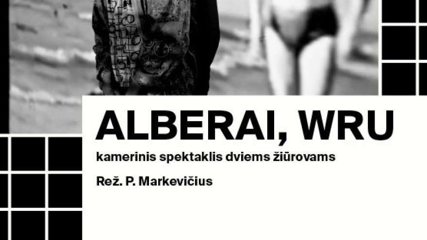 ALBERAI, WRU (rež. Paulius Markevičius) &#8211; Lukiškių kalėjimas 2.0