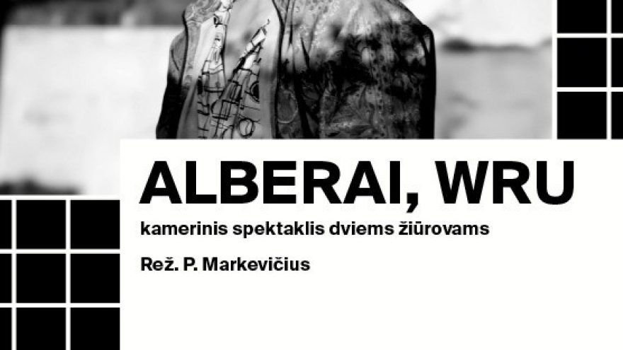 ALBERAI, WRU (rež. Paulius Markevičius) &#8211; Lukiškių kalėjimas 2.0