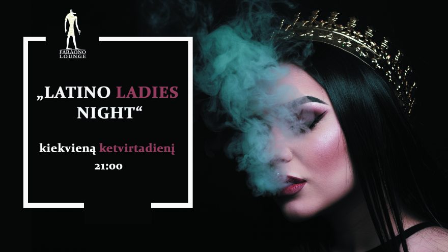 „Latino Ladies Night“