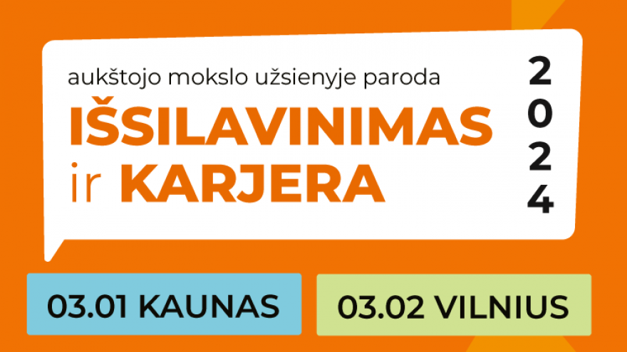 Aukštojo mokslo užsienyje paroda IŠSILAVINIMAS IR KARJERA 2024