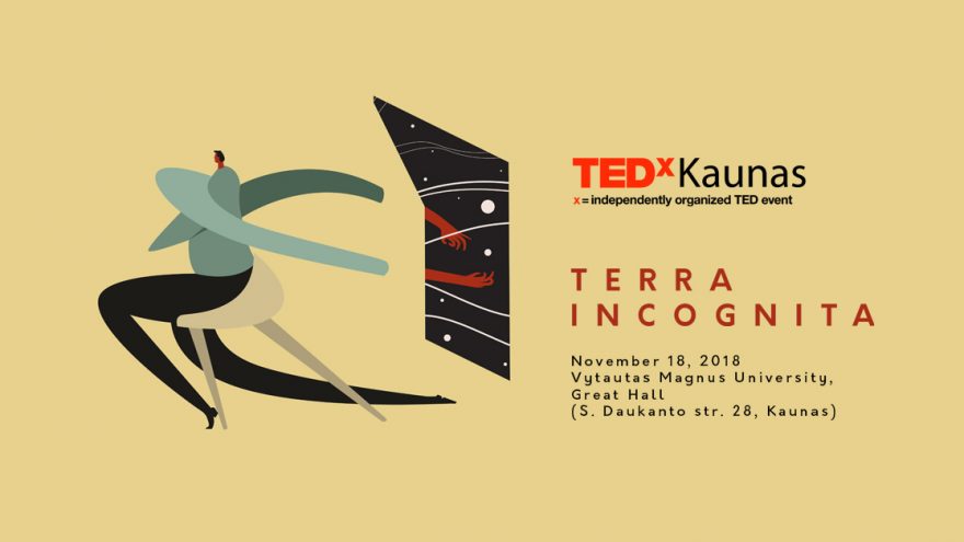 TEDxKaunas 2018: Terra Incognita