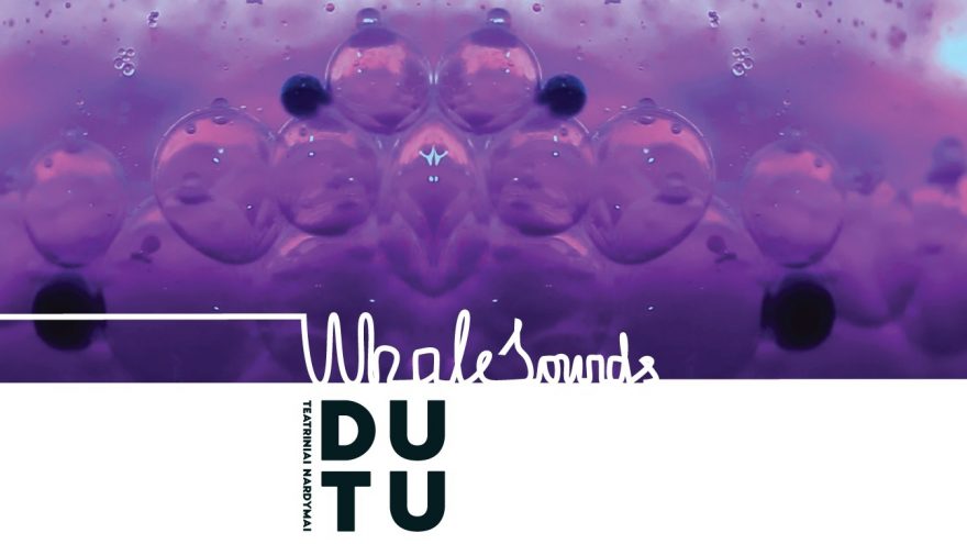 WhaleSounds teatriniai nardymai „DU TU“