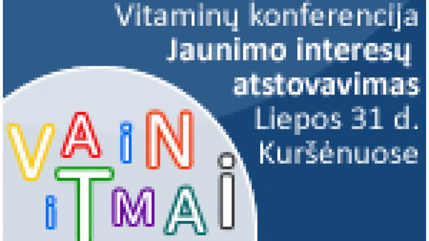 Tarptautinė jaunimo konferencija &#8220;Vitaminai&#8221;