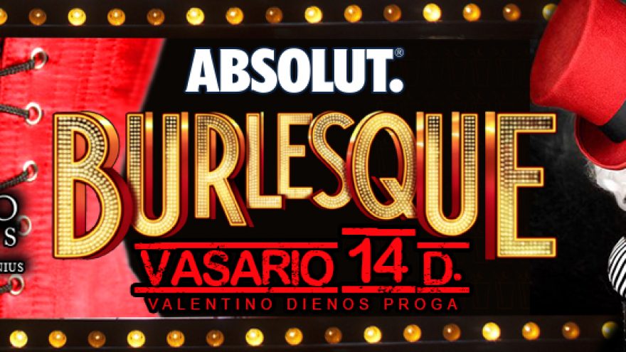 ABSOLUT Burlesque @Mojito Nights!