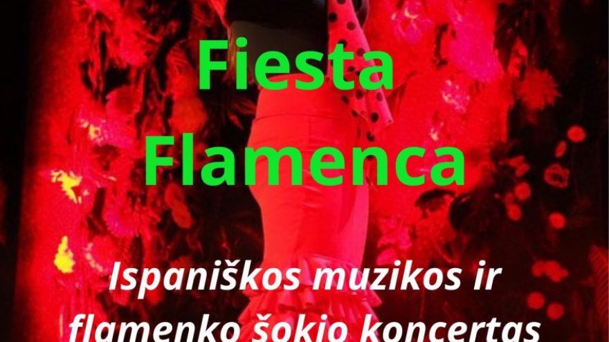 FIESTA FLAMENCA &#8211; teatralizuotas ispaniškos muzikos ir šokio koncertas| Vilnius