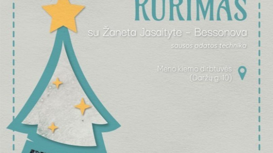 Kūrybinės dirbtuvės su Žaneta Jasaityte-Bessonova &#8221;Kalėdinio žaisliuko kūrimas&#8221;