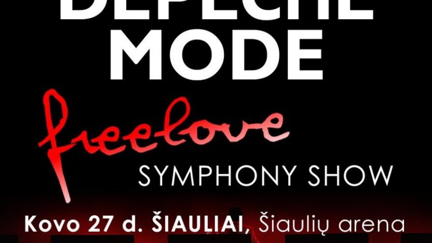 (Šiauliai) Tribute to classic DEPECHE MODE &#8211; «FreeLove» Symphony Show with Orchestra