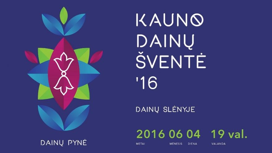 &#8220;Kauno dainų ir šokių švente&#8221;