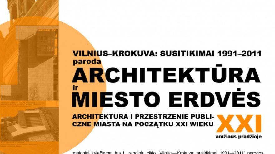 &#8220;Architektūra ir miesto erdvės XXI amžiuje&#8221;