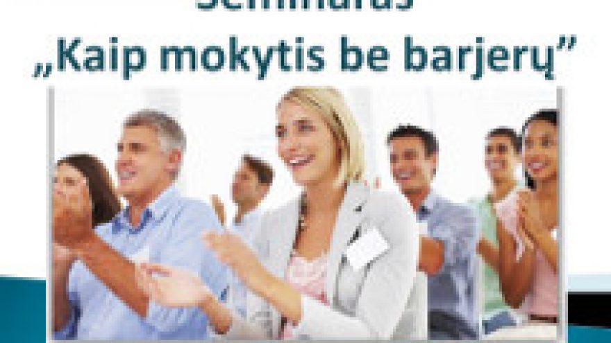 &#8220;Kaip mokytis be barjerų?&#8221;