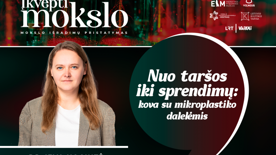 Mikroplastikas: nuo sunkiai protu suvokiamo taršos mąsto iki galimų sprendimų