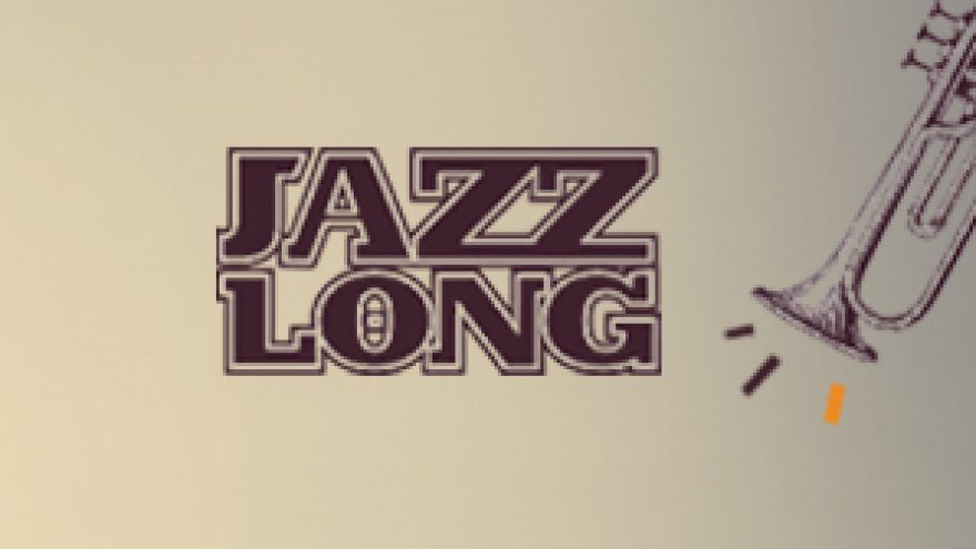 JAZZLONG: Inception Trio