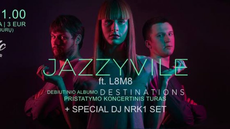 Jazzyvile turas „Destinations“ @ BLIC BAR