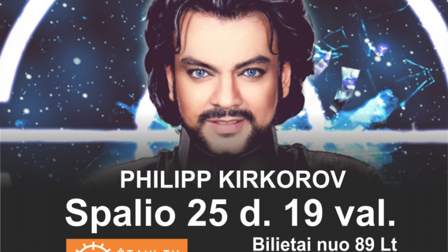 PHILIPP KIRKOROV Šiauliuose