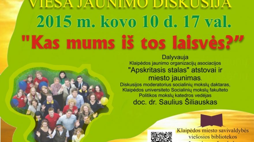 Vieša jaunimo diskusija „Kas mums iš tos laisvės?&#8221;