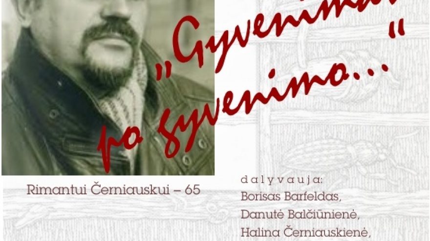 Rimantui Černiauskui &#8211; 65