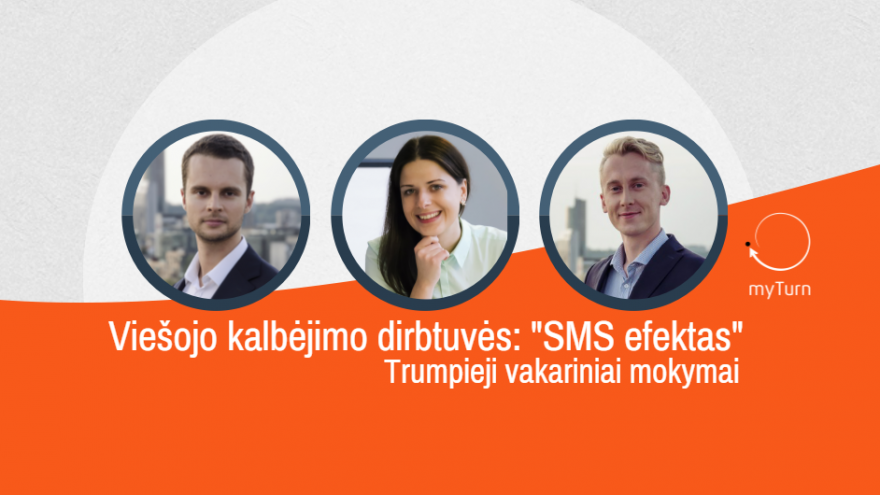 Viešojo kalbėjimo dirbtuvės: &#8220;SMS efektas&#8221;