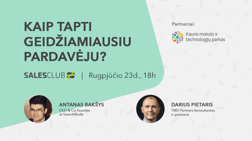 Salesclub susitikimas #8: Kaip tapti geidžiamiausiu pardavėju?