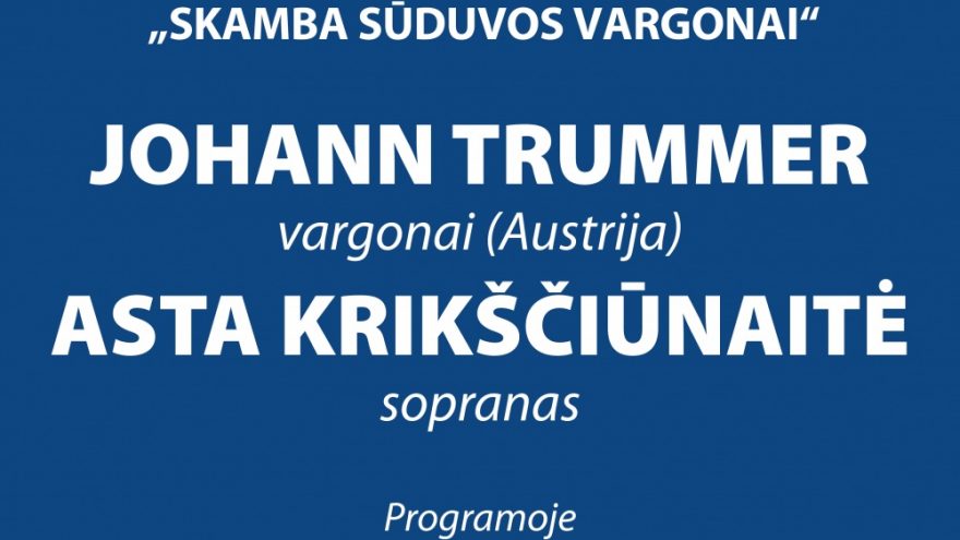 &#8220;Skamba Sūduvos vargonai&#8221;